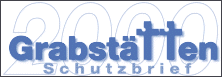 Grabst&auml;tten-Schutzbrief
